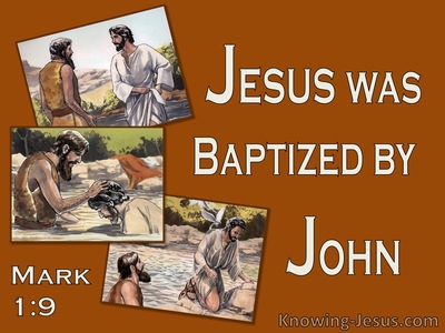Mark 1:9 Jesus Was Baptised By John (orange)